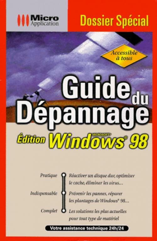 Guide du dépannage. Edition Windows 98 - Andreas Voss